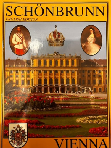 Ismeretlen Szerző - Schönnbrunn - Vienna - English Edition