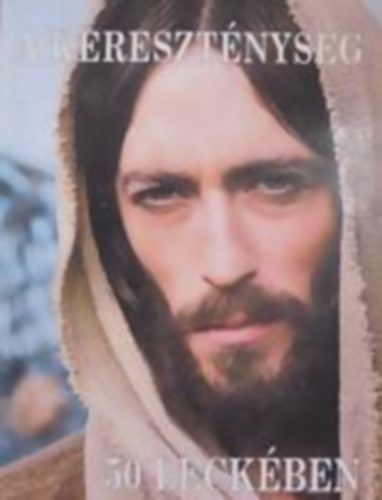 Teresio Bosco - A keresztnysg 50 leckben