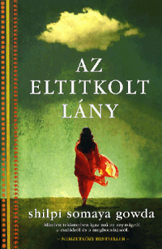 Shilpi Somaya Gowda - Az eltitkolt lny