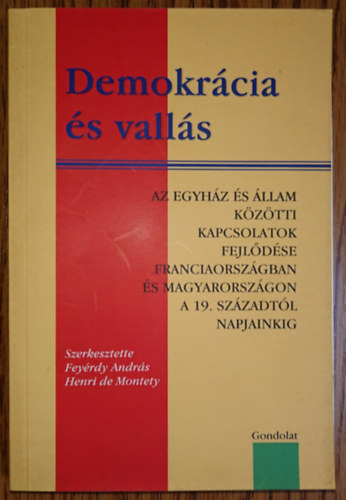 Az egyh�z �s �llam k�z�tti kapcsolatok fejl�d�se Franciaorsz�gban �s Magyarorsz�gon a 19.. sz�zadt�l napjainkig