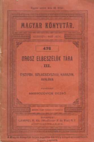 Rad Antal  (szerk.) - Orosz elbeszlk tra III. Oszipov, Szlucsevszkij, Karazin, Avilova