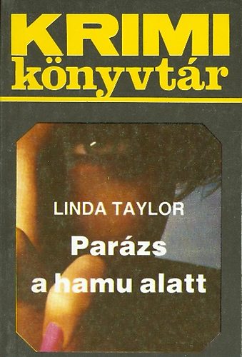 Linda Taylor - Parzs a hamu alatt