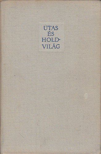Szerb Antal - Utas �s holdvil�g