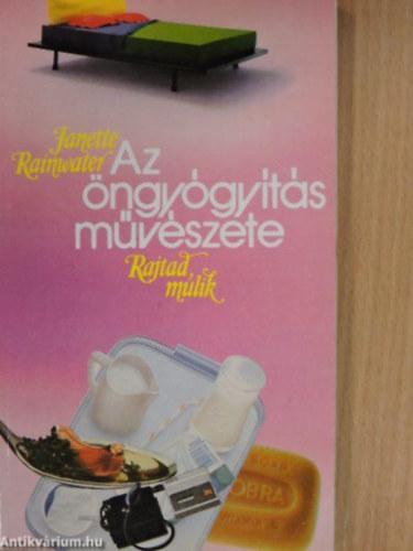 SZERZ� Janette Rainwater FORD�T� L�szl�n� Grega �va Klein S�ndor - Az �ngy�gy�t�s m�v�szete Az �nmegfigyel�s m�v�szete, Emberi j�tszm�k fejben, Tudatoss�g �s a jelenben �l�s m�v�szete