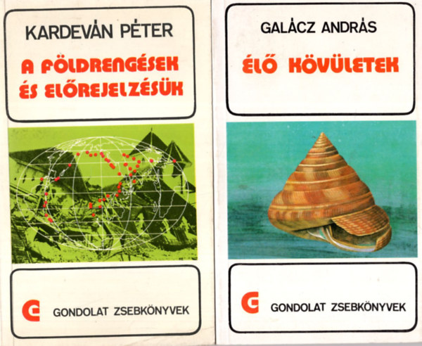 Kardevn Pter Galcz Andrs - 2 db fldrajzi knyv ( egytt ) 1. A fldrengsek s elrejelzsk, 2. l kvletek - Gondolat Zsebknyvek