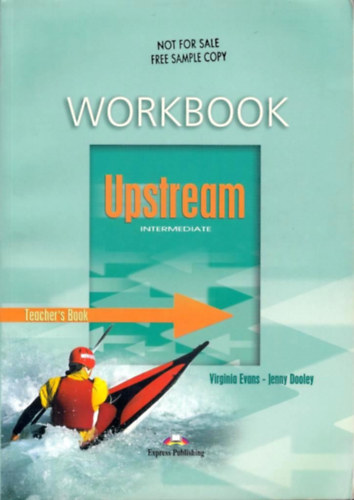 Jenny Dooley - Virginia Evans - Upstream Intermediate Workbook - Teacher's Book