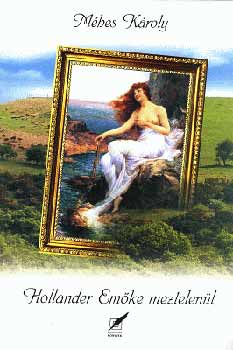 M�hes K�roly - Hollander Em�ke meztelen�l