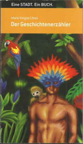 Mario Vargas Llosa - Der Geschichtenerzhler
