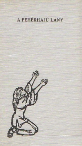 Ho Csing-Cse-Ting Ji - A feh�rhaj� l�ny