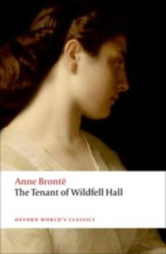 Anne Bront? - The Tenant of Wildfell Hall