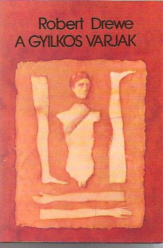 Robert Drewe - A gyilkos varjak
