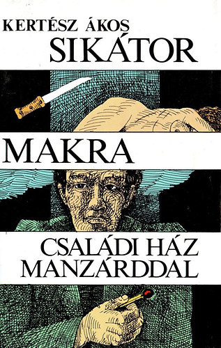 Kert�sz �kos - Sik�tor-Makra-Csal�di h�z manz�rddal