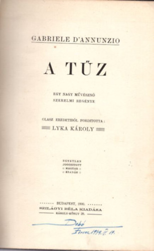 Lyka Kroly  Gabriele D' Annunzio (szerk.) - A tz - Egy nagy mvszn szerelmi regnye (1900)