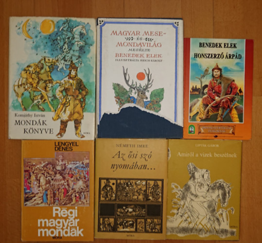 Nemere István, Lipták Gábor, Benedek Elek, Komjáthy István Lengyel Dénes - 6 könyv a magyar mondakincsről: Régi magyar mondák, Az ősi szó nyomában..., Amiről a vizek beszélnek, Honszerző Árpád, Magyar mese- és mondavilág, Mondák könyve