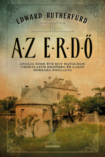 Edward Rutherfurd - Az erd�