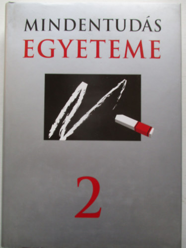 Hitseker M.-Szilgyi Zs.  (szerk.) - Mindentuds egyeteme 2.
