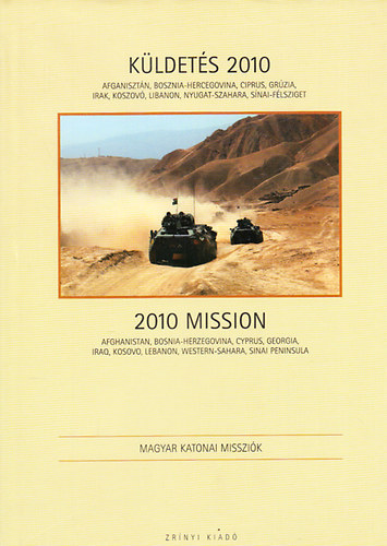 Kldets 2010 Mission (Magyar Katonai Misszik)