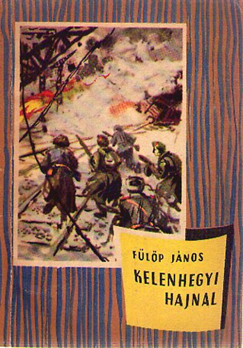 Flp Jnos - Kelenhegyi hajnal