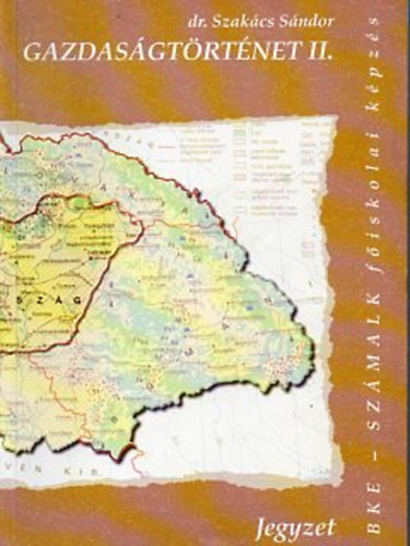 Dr. Szak�cs S�ndor - Gazdas�gt�rt�net II.
