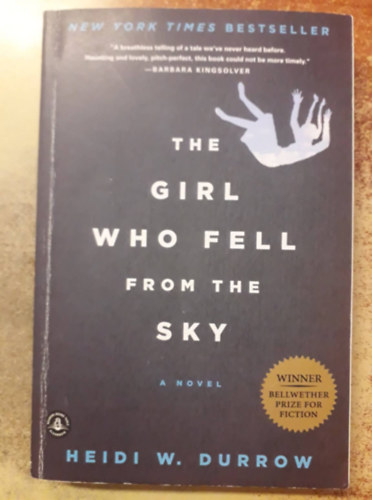 Heidi W. Durrow - The Girl Who Fell from the Sky ("A l�ny az �gb�l" angol nyelven)