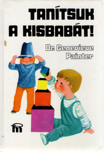 Genevieve Dr. Painter - Tan�tsuk a kisbab�t!