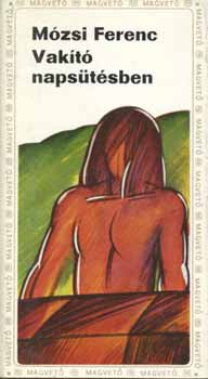 M�zsi Ferenc - Vak�t� naps�t�sben