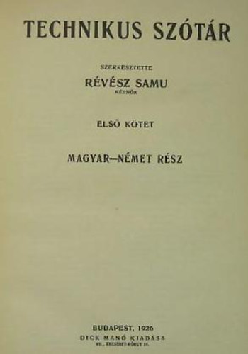 Samuel Révész - Technikus szótár I. (magyar-német)