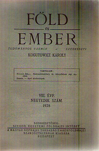 Kogutowicz Kroly  (szerk.) - Fld s ember 1928/4.