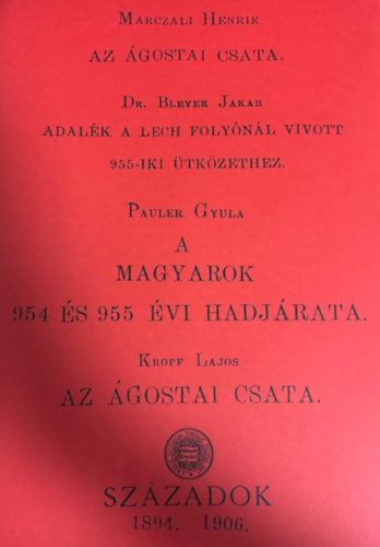 Marczali Henrik, Bleyer Jakab, Pauler Gyula - Az ágostai csata (hasonmás kiadás)