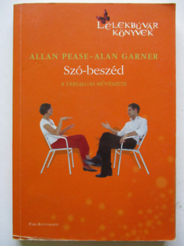 Garner, Alan Allan Pease - Sz�-besz�d - A t�rsalg�s m�v�szete