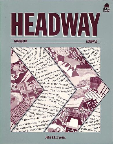 John and Liz Soars - Headway-Advanced: Workbook