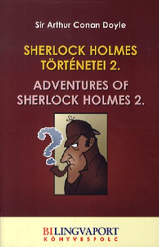 Arthur Conan Doyle - Sherlock Holmes trtnetei 2. - Adventures of Sherlock Holmes 2.