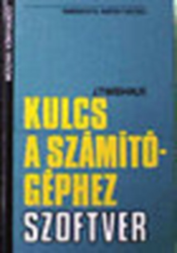 Martin F. Wolfers - Kulcs a szmtgphez - szoftver