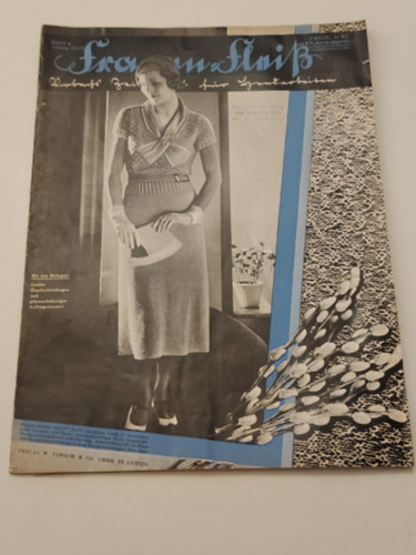 ismeretlen - Frauen-Flei� 1932/33 Heft 8 n�met k�zimunka �s divatmagazin (Mell�kletekkel)