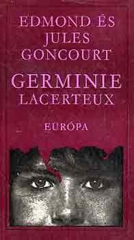 Edmond s Jules Goncourt - Germinie Lacerteux