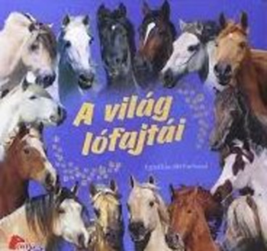 Cynthia McFarland - A vilg lfajti (Pony Club)