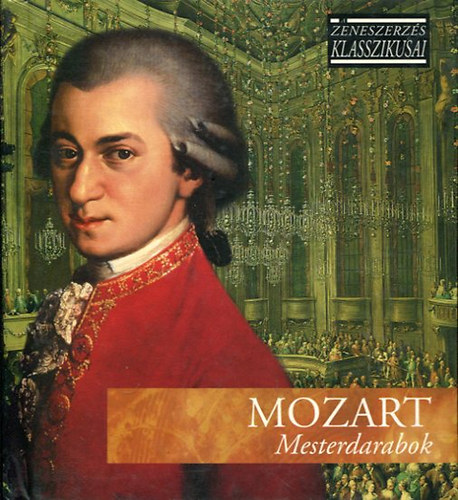 Mozart: Mesterdarabok