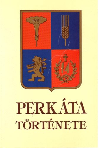 Erds Ferenc; Hathzi Gbor  (szerkesztette) - Perkta trtnete