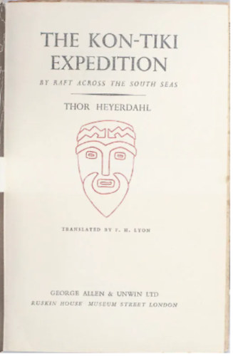 Thor Heyerdahl - The Kon-Tiki expedition