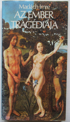 Madch Imre - Az ember tragdija
