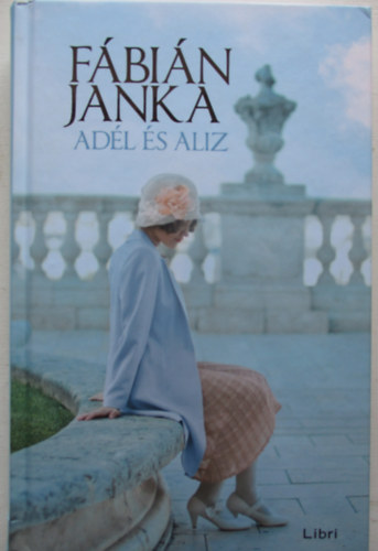 Fbin Janka - Adl s Aliz