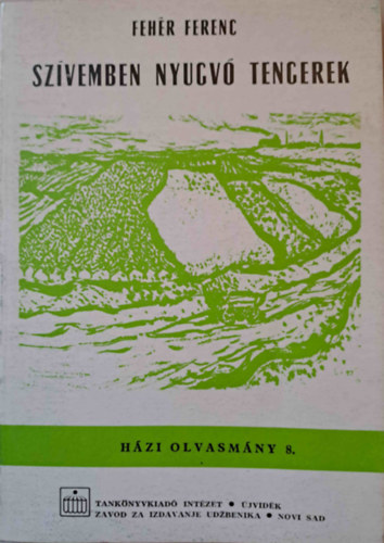 Fehr Ferenc - Szvemben nyugv tengerek