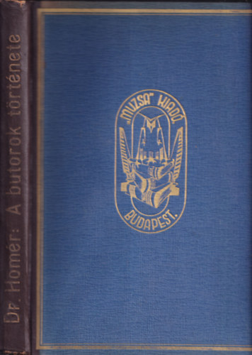 Hom�r Lajos Dr. - A b�torok t�rt�nete (Egyiptomt�l napjainkig)