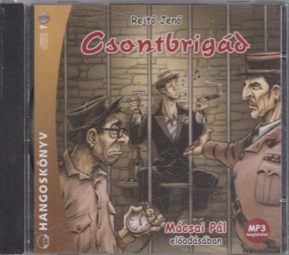 Rejtő Jenő - Csontbrigád (hangoskönyv)