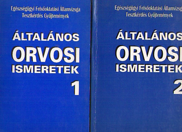 Dr. Zolt�n �rs Tam�s  (szerk.) - �ltal�nos orvosi ismeretek 1-2. (Tesztk�rd�s gy�jtem�nyek)
