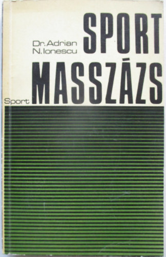 N. Ionescu Adrian dr. - Sportmassz�zs