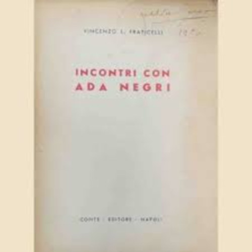 Ada Negri - Incontri con Ada Negri
