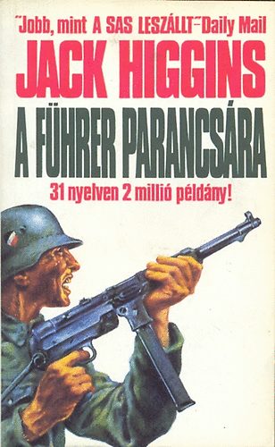 Higgins Jack - A f�hrer parancs�ra