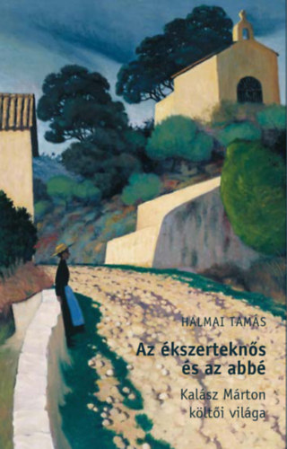 Halmai Tam�s - Az �kszertekn�s �s az abb�