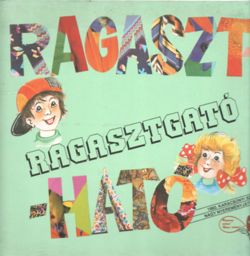 Jlics Gyula - Ragaszthat-ragasztgat